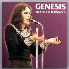 P. Gabriel  /  GENESIS  /  P. Collins - Shade Of Dawning  ( Highland ) ( Wartford , UK , 3/4/1972 ) front cover