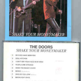 The Doors - Shake Your Moneymaker ( Oil Well Recs ) ( San Francisco , CA , 3/10/67 part 1 )