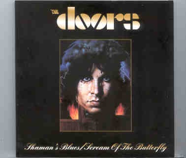The Doors – Shaman’s Blues / Scream Of The Butterfly front cover The Doors - Shaman's Blues / Scream Of The Butterfly front cover
