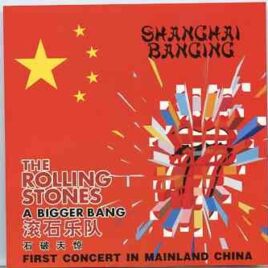 Rolling Stones - Shanghai Banging ( 2 CD SET ) ( Shanghai Grand Stage , Shanghai , China , April 8th , 2006 ) front cover