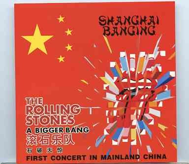 Rolling Stones – Shanghai Banging ( 2 CD SET ) ( Shanghai Grand Stage , Shanghai , China , April 8th , 2006 ) front cover Rolling Stones - Shanghai Banging ( 2 CD SET ) ( Shanghai Grand Stage , Shanghai , China , April 8th , 2006 ) front cover