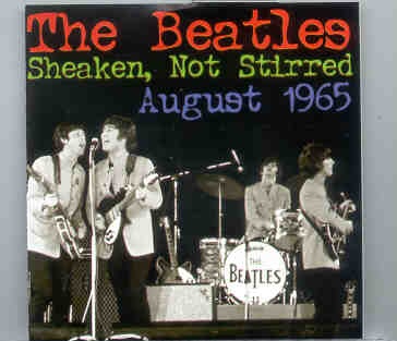 The Beatles – Sheaken , Not Stirred ( August 1965 ) ( Purple Chick ) 2 CD SET front cover The Beatles - Sheaken , Not Stirred ( August 1965 ) ( Purple Chick ) 2 CD SET front cover