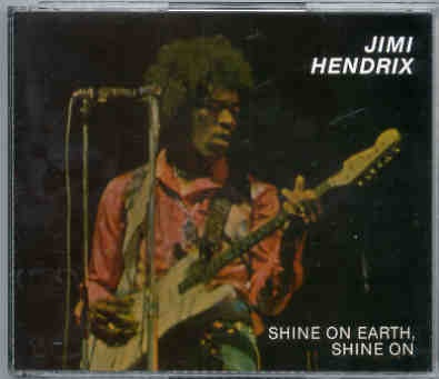 Jimi Hendrix – Shine On Earth , Shine On ( 2 CD set ) front cover Jimi Hendrix - Shine On Earth , Shine On ( 2 CD set ) front cover
