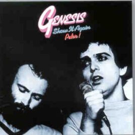 P. Gabriel  /  GENESIS  /  P. Collins - Show It Again , Peter ( Highland ) ( 2 CD SET ) ( MSG , New York , USA , July 29th , 1978 ) front cover