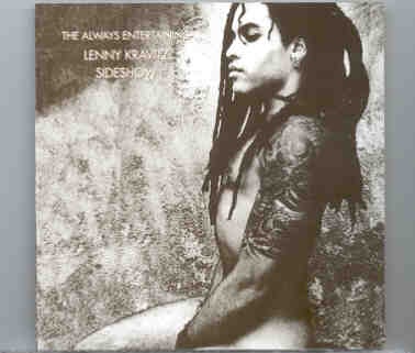 Lenny Kravitz – The Always Entertaining Lenny Kravitz Sideshow ( Cologne , Germany , Oct 7th , 1995 ) front cover Lenny Kravitz - The Always Entertaining Lenny Kravitz Sideshow ( Cologne , Germany , Oct 7th , 1995 ) front cover