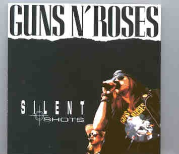 Guns N’ Roses – Silent Shots ( Live At The Ritz , New York , 1989 ) ( Flashback ) front cover Guns N' Roses - Silent Shots ( Live At The Ritz , New York , 1989 ) ( Flashback ) front cover