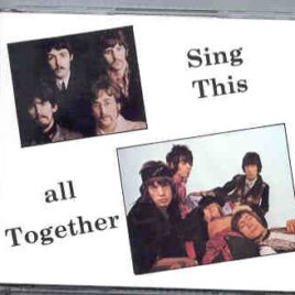 The Beatles - Sing This All Together  ( Beatles and Stones ) ( 2 CD SET ) front cover