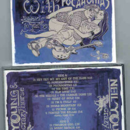 Neil Young / CSNY - Sleeps With Pocahontas ( 2 CD set ) ( Leipzig , July 10th , 1996 + Bonustracks )