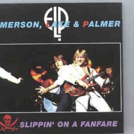 Emerson , Lake & Palmer - Slippin' In A Fanfare  ( Highland ) front cover