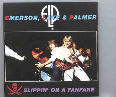 Emerson , Lake & Palmer – Slippin’ In A Fanfare ( Highland ) front cover Emerson , Lake & Palmer - Slippin' In A Fanfare ( Highland ) front cover