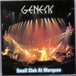 P. Gabriel  /  GENESIS  /  P. Collins - Small Club At Marquee ( Highland ) ( 2 CD SET ) ( Marquee Club , London , UK , September 27th , 1982 ) front cover
