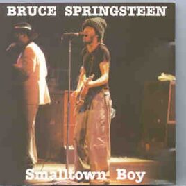 Bruce Springsteen - Small Town Boy ( Swingin' Pig ) Live in Main Point , April 24th , 1973 ) front cover