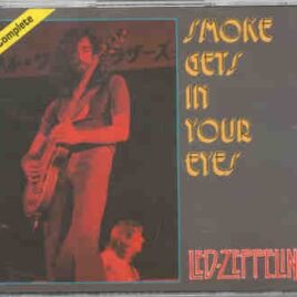 Led Zeppelin - Smoke Gets In Your Eyes ( 3 CD SET ) ( Festival Hall , Osaka , Japan , September 29th , 1971 ) front cover
