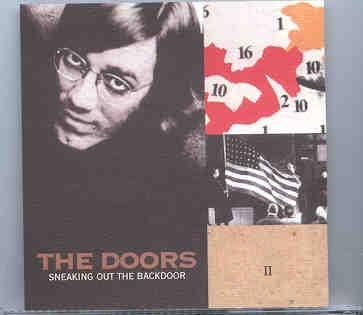 The Doors – Sneaking Out The Back Door Vol 2 ( 2 CD set ) front cover The Doors - Sneaking Out The Back Door Vol 2 ( 2 CD set ) front cover