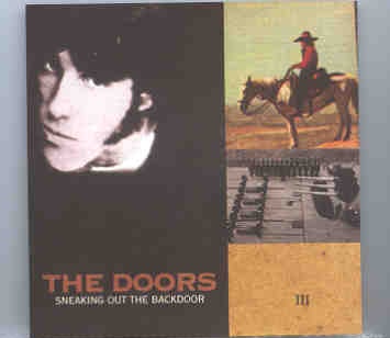The Doors – Sneaking Out The Back Door Vol 3 ( 2 CD set ) front cover The Doors - Sneaking Out The Back Door Vol 3 ( 2 CD set ) front cover