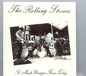 Rolling Stones – So Much Younger Than Today ( Swingin’ Pig ) front cover Rolling Stones - So Much Younger Than Today ( Swingin' Pig ) front cover