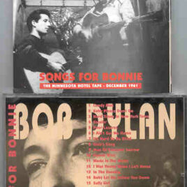 Bob Dylan - Songs For Bonnie ( The Minnesota Hotel Tape - December 1961 )