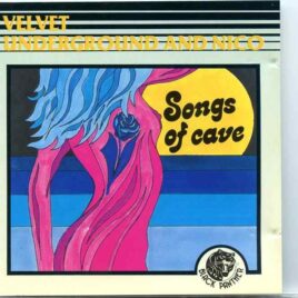 The Velvet Underground & Nico – Songs of cave Cleveland 4 November 1966 front cover