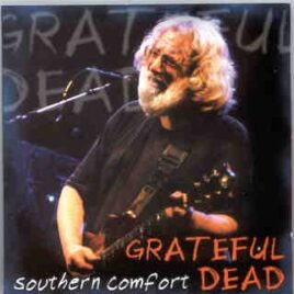 Grateful Dead - Southern Comfort ( 2 CD set ) ( KTS ) ( Memphis , TN , USA , Sunday April 2nd , 1995 ) front cover