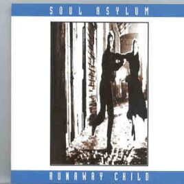Soul Asylum - Runaway Child front cover