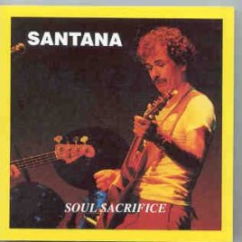 Santana - Soul Sacrifice    ( Oil Well ) front cover