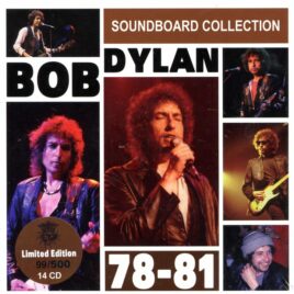 Bob Dylan - Soundboard Collection 78 - 81 ( 14 CDs SET - 16 Pages Booklet )