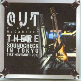 Paul McCartney - Soundcheck in Tokyo ( Tokyo Dome , Japan , November 21st2013 plus FM Cocolo interview & phone interview ) front cover