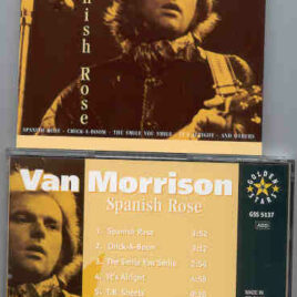 Van Morrison - Spanish Rose ( Van Morrison at 21 years old tapes )