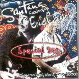 Eric Clapton - Special Day ( 2 CD SET ) ( Featuring Santana )( Budokan , Tokyo , Japan , April 28th , 2000 ) front cover