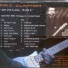 Eric Clapton - Spiritual Home ( Chicago , USA , April 10th , 1998 ) ( 2 CD set )