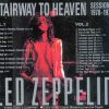 Led Zeppelin - Stairways To Heaven Sessions ( 2 CD SET ) ( Zoso's Company ) ( Studio Sessions at Headley Grange Studios )