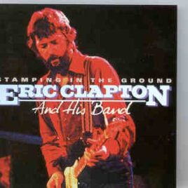 Eric Clapton - Stamping In The Ground ( Copenhagen , Denmark , Sep 20th , 1980 ) ( 2 CD set ) front cover