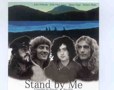 Led Zeppelin – Stand By Me ( 2 CD set ) ( Wendy ) ( Festival Hall , Osaka , Japan , October 9th , 1972 ) front cover Led Zeppelin - Stand By Me ( 2 CD set ) ( Wendy ) ( Festival Hall , Osaka , Japan , October 9th , 1972 ) front cover