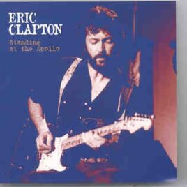 Eric Clapton - Standing At The Apollo ( 2 CD set ) ( Glasgow , Scotland , November 24th , 1978 ) ( Slunky ) front cover