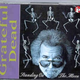 Grateful Dead - Standing On The Moon  ( Great Dane Recs ) ( 2 CD SET ) ( Oakland , Oct 31st , 1991 ) front cover