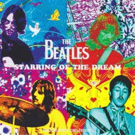 The Beatles - Starring Of The Dream ( Beatles Duets Collection ) ( 2013 BEATFILE RECORDS )