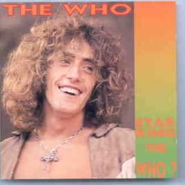The Who - Starring The Who ? ( Silver Rarities ) ( Recorded Live In Woodstock , 1969 ) front cover