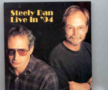 Steely Dan – Live in 1994 ( 2 CD SET ) ( PRIMADONNA ) ( Riverside Amp , St Louis , MO , 09-04-1994 ) front cover Steely Dan - Live in 1994 ( 2 CD SET ) ( PRIMADONNA ) ( Riverside Amp , St Louis , MO , 09-04-1994 ) front cover