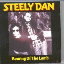 Steely Dan - Roaring Of The Lamb ( Mastertone ) ( 16 unreleased tracks ) front cover