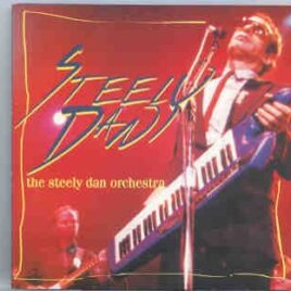 Steely Dan - The Steely Dan Orchestra ( 2 CD SET ) ( Live in Maryland , USA , August 8th , 1993 ) front cover