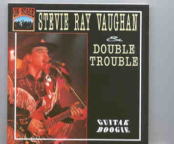 Stevie Ray Vaughan – Guitar Boogie ( On Stage Recs ) ( Complete Austin , 1978 ) front cover Stevie Ray Vaughan - Guitar Boogie ( On Stage Recs ) ( Complete Austin , 1978 ) front cover