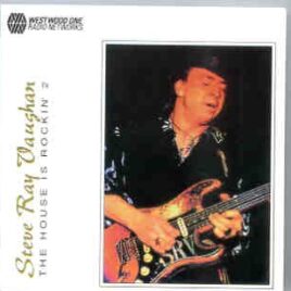 Stevie Ray Vaughan - The House Is Rockin' Vol. 2 ( Live 1989 New Mexico & Colorado ) front cover