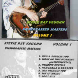 Stevie Ray Vaughan - Unsurpassed Masters Vol. 1 ( 15 Unreleased Tracks )