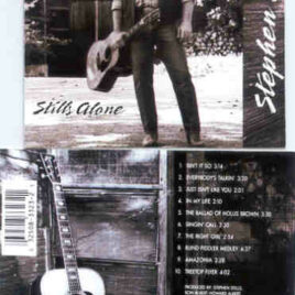 Neil Young / CSNY - Stephen Stills - Stills Alone ( album on cd )