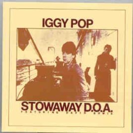 Iggy Pop - Stowaway DOA ( With David Bowie ) ( Living Legend ) front cover