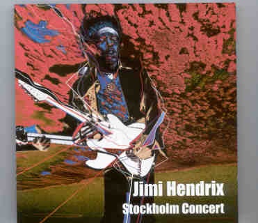 Jimi Hendrix – Stockholm Concert ( 2 CD set ) ( 1st & 2nd Shows , Stockholm , Sweden , January 9th , 1969 ) front cover Jimi Hendrix - Stockholm Concert ( 2 CD set ) ( 1st & 2nd Shows , Stockholm , Sweden , January 9th , 1969 ) front cover