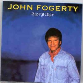 Creedence Clearwater Revival / John Fogerty - Storytellers VH1 ( John Fogerty ) ( June 29th , 1997 + 8 Bonustracks Broadcasts ) front cover