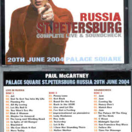 Paul McCartney - St. Petersburg ( 3 cd set ) ( June 20th , 2004 , Palace Square , St Petersburg , Russia )( Piccadilly Circus )