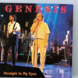 P. Gabriel  /  GENESIS  /  P. Collins - Straight In My Eyes ( Live in Los Angeles 1984 ) front cover