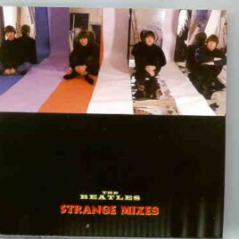 The Beatles - Strange Mixes front cover